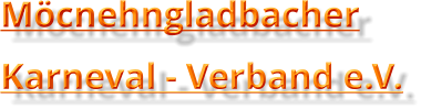 Möcnehngladbacher  Karneval - Verband e.V.